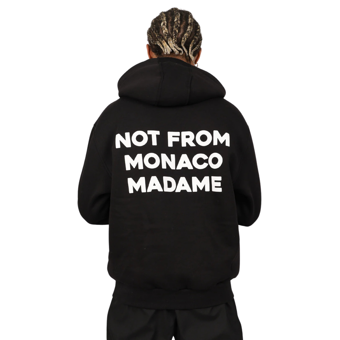 Not From Monaco Hoodie